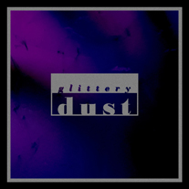 DEAD AND BURIED - GLITTERY DUST (CLUB PROMO)