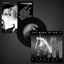 SHE MADE ME DO IT - STARLUST AND OTHER TALES (CD)