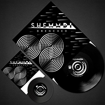 SHEMMDI (SHE MADE ME DO IT) - DRENCHED EP. 10 INCH AND CD