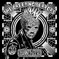THE CREEPING TERRORS - CHANNEL ZERO (COVER ART)