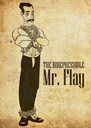 THE IRREPRESSIBLE MR. FLAY